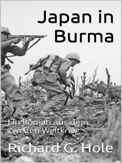 Title details for Japan in Burma by Richard G. Hole - Available
